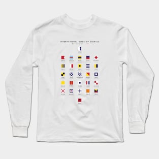 International Code of Signals: Flag Semaphore Long Sleeve T-Shirt